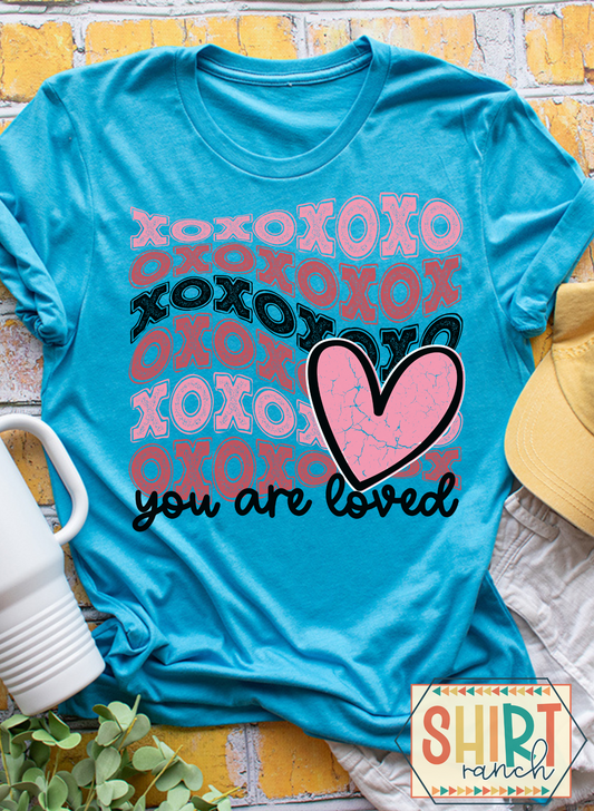 XOXOXO You Are Loved - Valentine's Tee